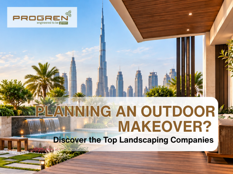 Planning an Outdoor Makeover in the UAE